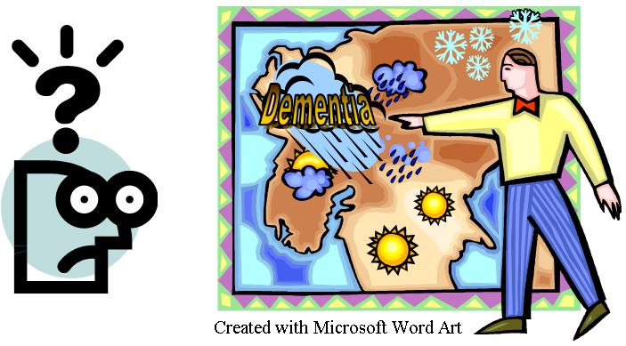 Cloudy with a chance of dementia Cloudy with a chance of dementia
